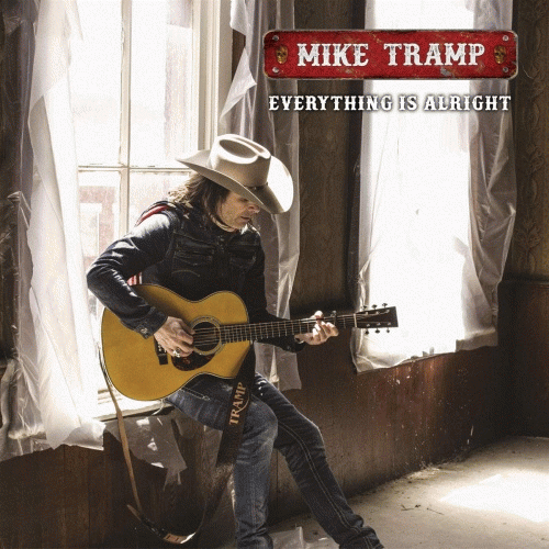 Mike Tramp : Everything Is Alright